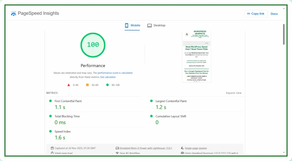 26/11/25 Google PageSpeed Insights mobile test showing a 100 performance score with 1.1 s First Contentful Paint, 0 ms total blocking time, 1.6 s Speed Index, 1.2 s Largest Contentful Paint, and 0 CLS, confirming a fully optimised Green Page Speed result