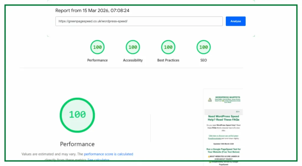 15/03/26 Google PageSpeed Insights screenshot with green border showing 100 Performance, 100 Accessibility, 100 Best Practices and 100 SEO for the Green Page Speed WordPress speed optimisation page.