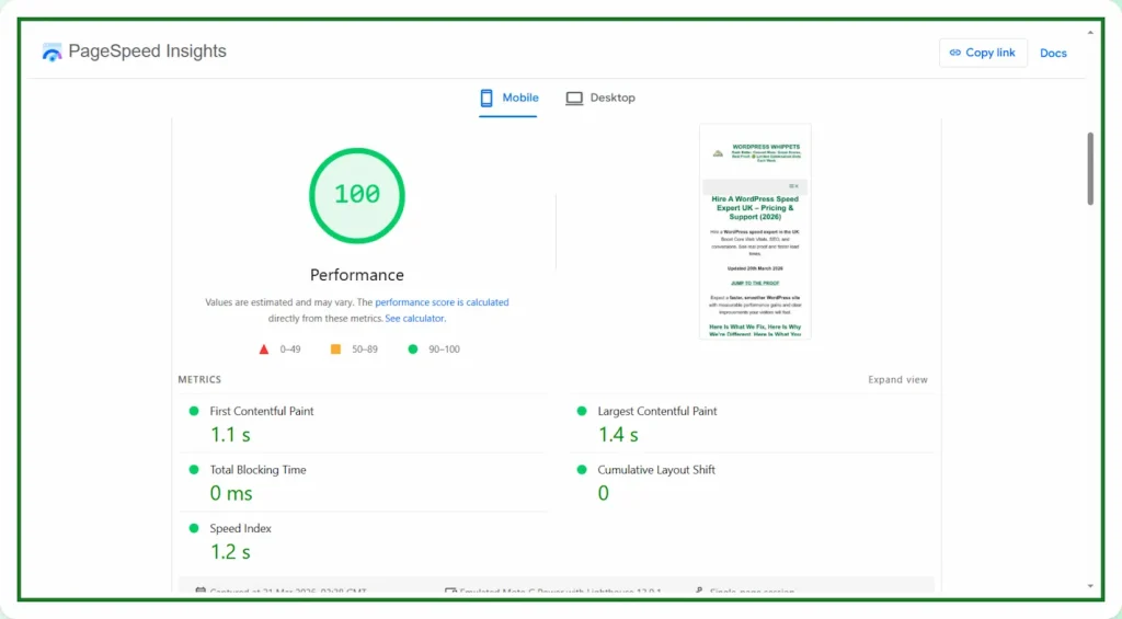 21/03/26 Google PageSpeed Insights mobile test showing 100 performance score with 1.1s First Contentful Paint, 1.4s Largest Contentful Paint, 0ms Total Blocking Time, 0 CLS, and 1.2s Speed Index for Green PageSpeed website