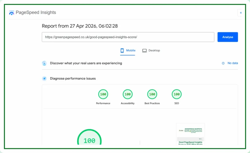 27-04-26 PageSpeed Insights mobile test showing greenpagespeed.co.uk achieving 100 performance 100 accessibility 100 best practices and 100 SEO with full green scores across all metrics